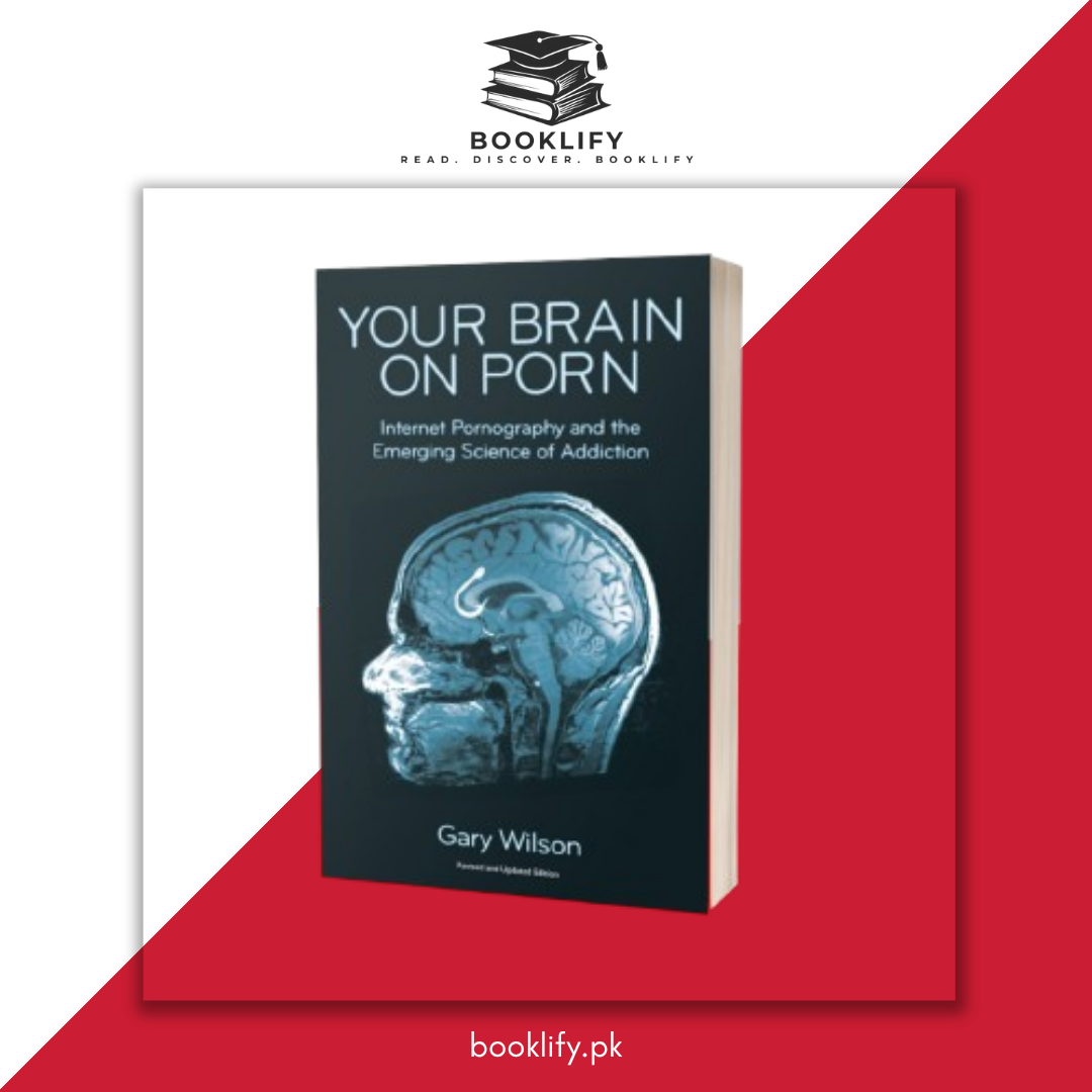 Your Brain on Porn by Gary Wilson Book A Book