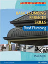 Basic Plumbing Services Skills Roof Plumbing