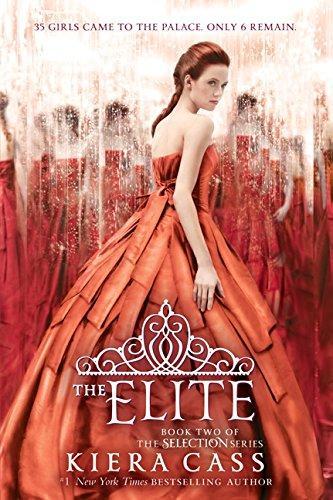 The Elite Book (The Selection) by Kiera Cass Book A Book