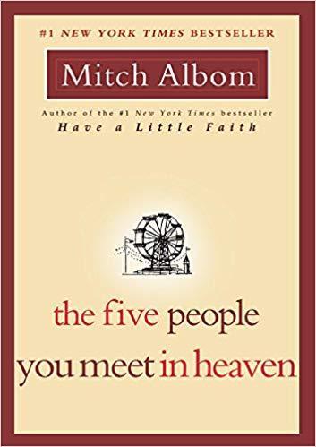 The Five People You Meet in Heaven by Mitch Albom Book A Book