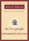 The Five People You Meet in Heaven by Mitch Albom Book A Book