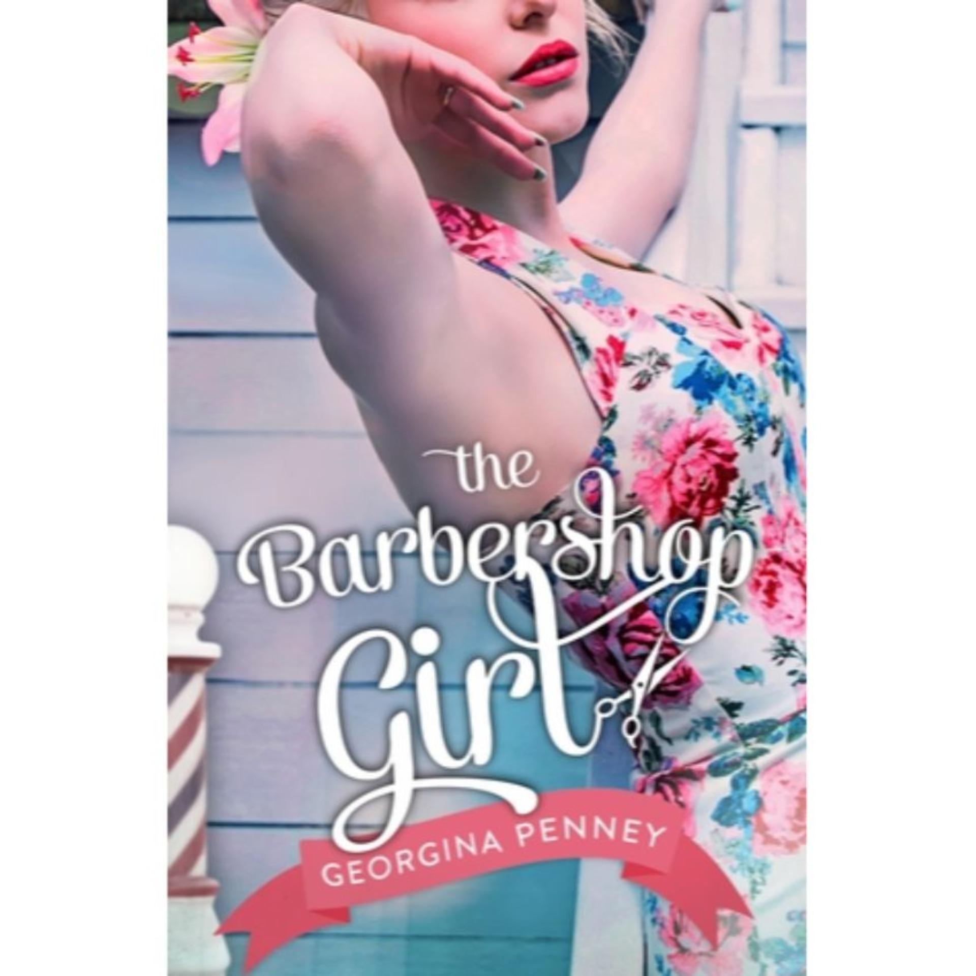 The Barbershop Girl Book by Georgina Penney Book A Book