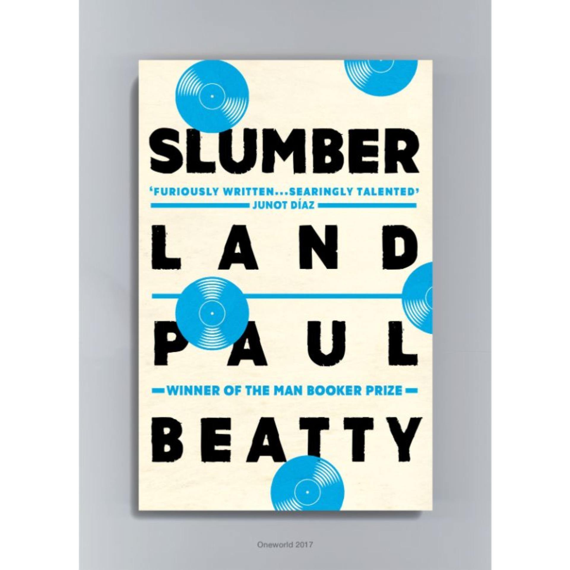 Slumberland: A Novel by Paul Beatty Book A Book