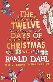 The Twelve Days of Christmas By Roald Dahl (Original Book) Book A Book