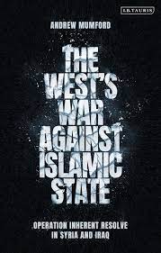 The West's War Against Islamic State BOOK A BOOK