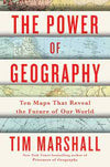 The Power of Geography by Tim Marshall Book A Book