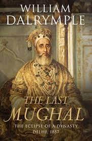 The Last Mughal Book by William Dalrymple Book A Book