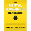 The Mental Toughness - Handbook by Damon Zahariades BOOK A BOOK