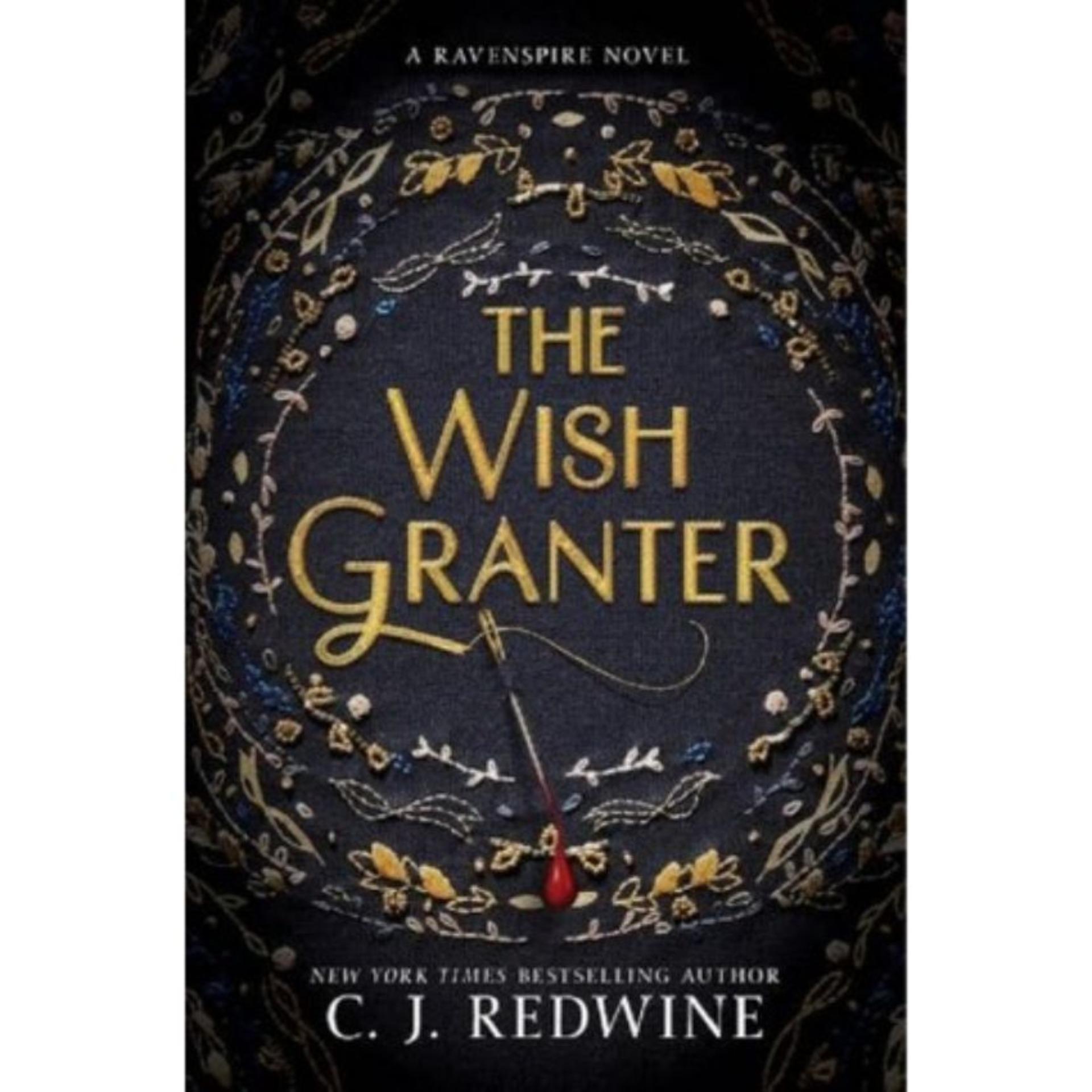 The Wish Granter Book by C. J. Redwine Book A Book