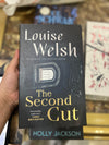 The Second Cut Louise Welsh-Original Edition
