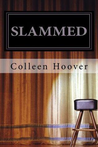 Slammed by Colleen Hoover Book A Book