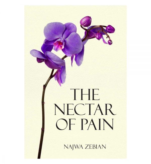 The Nectar of Pain Book by Najwa Zebian Book A Book