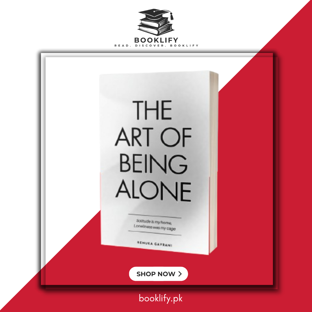 The Art of Being Alone by Renuka Gavrani Book A Book