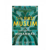The First Muslim (The Story of Muhammad) by Lazley Hazleton Book A Book