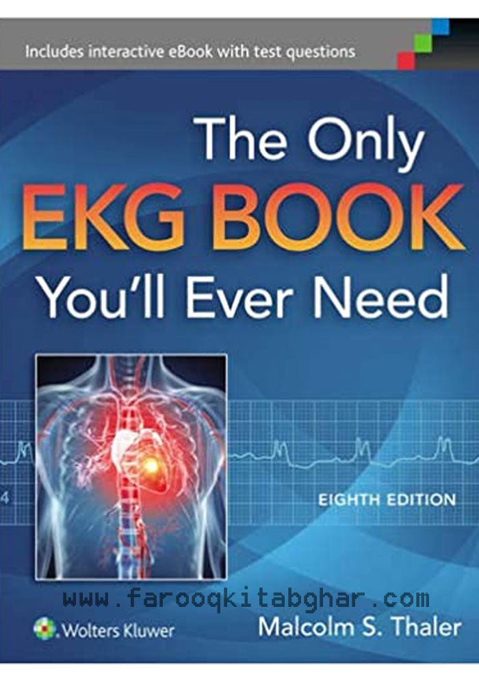 The Only EKG Book You'll Ever Need 8th Edition Book A Book Medical
