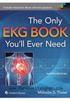 The Only EKG Book You'll Ever Need 8th Edition Book A Book Medical
