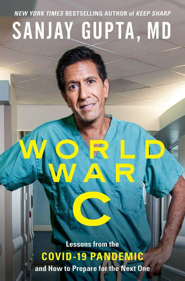 World War C by Sanjay Gupta MD (Covid-19 Pandemic) Book A Book